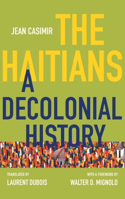 The Haitians - A Decolonial History