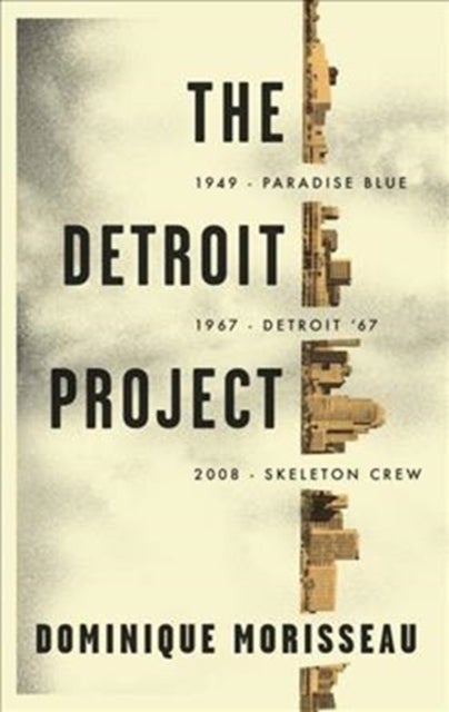 The Detroit Project - Three Plays