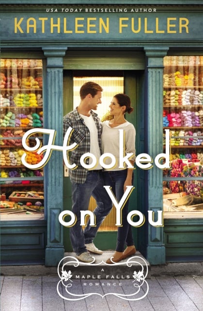 Hooked on You - A sweet, small-town romance with an adorable opposites-attract couple