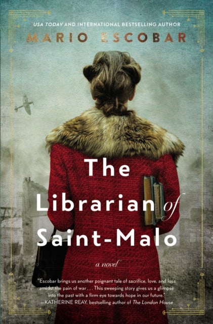 The Librarian of Saint-Malo - A WWII Novel