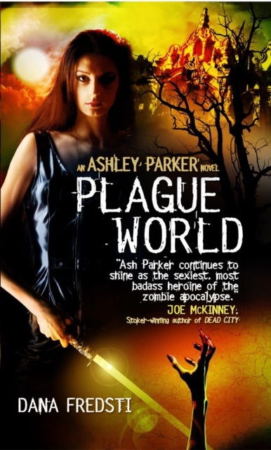 Plague World - An Ashley Parker Novel