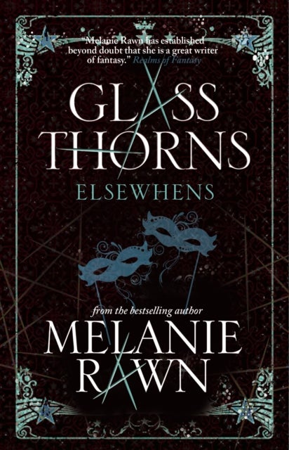 Glass Thorns - Elsewhens (Book Two)