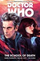 Doctor Who: The Twelfth Doctor Vol. 4: The School of Death