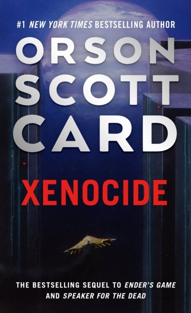 Xenocide - Volume Three of the Ender Saga