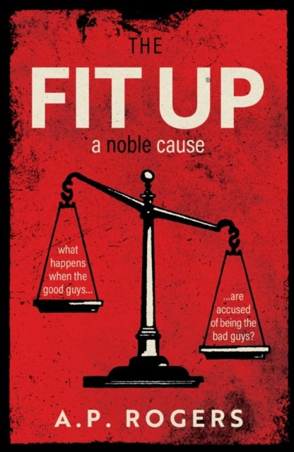 The Fit Up - A Noble Cause