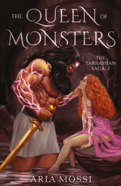 The Queen of Monsters - The Tarrassian Saga