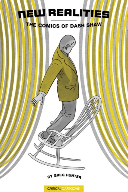 New Realities - The Comics of Dash Shaw