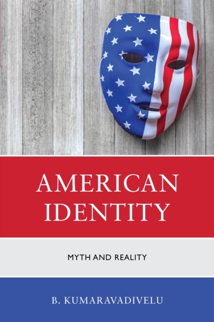 American Identity - Myth and Reality