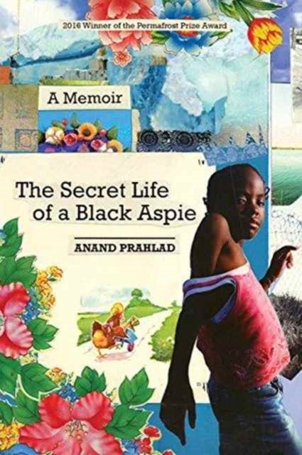 The Secret Life of a Black Aspie - A Memoir