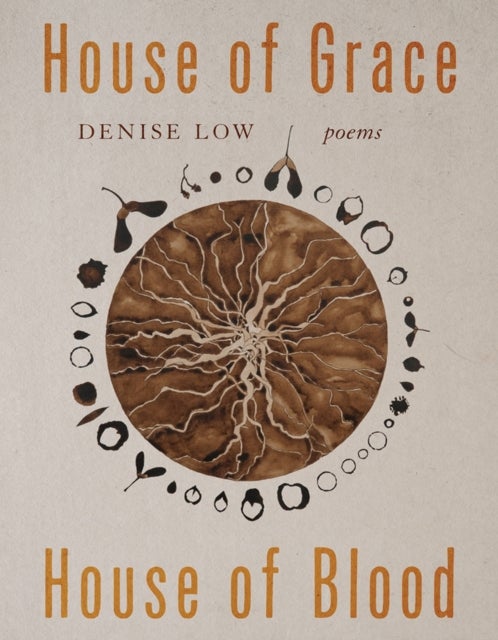 House of Grace, House of Blood Volume 96 - Poems