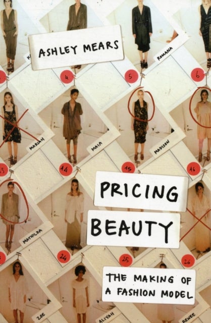Pricing Beauty - The Making of a Fashion Model