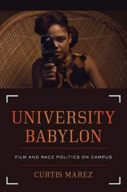 University Babylon - Film and Race Politics on Campus