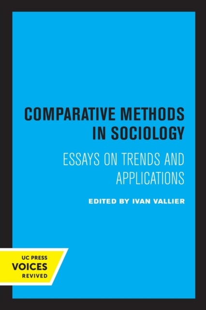 Comparative Methods in Sociology - Essays on Trends and Applications