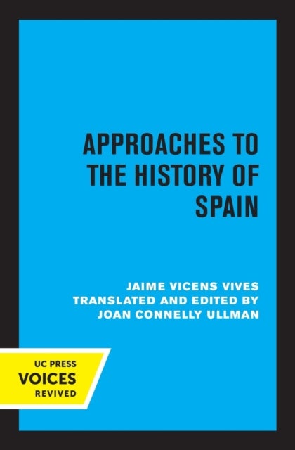 Approaches to the History of Spain