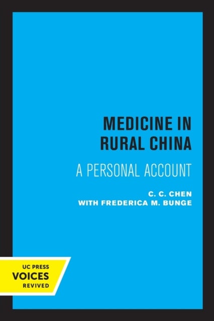 Medicine in Rural China - A Personal Account