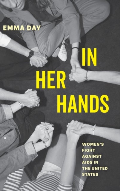 In Her Hands - Women's Fight against AIDS in the United States