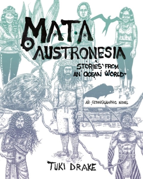 Mata Austronesia - Stories from an Ocean World