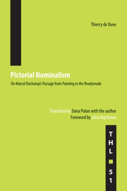 Pictorial Nominalism - On Marcel Duchamp's Passage from Painting to the Readymade