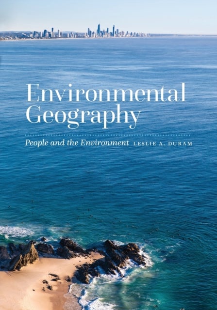 Environmental Geography - People and the Environment