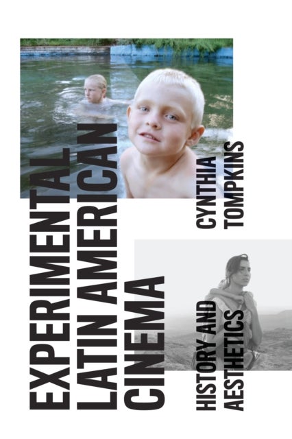 Experimental Latin American Cinema - History and Aesthetics