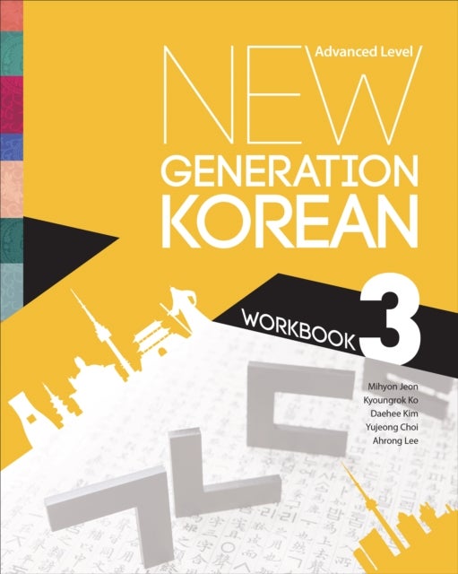 New Generation Korean Workbook 3 - Advanced Level