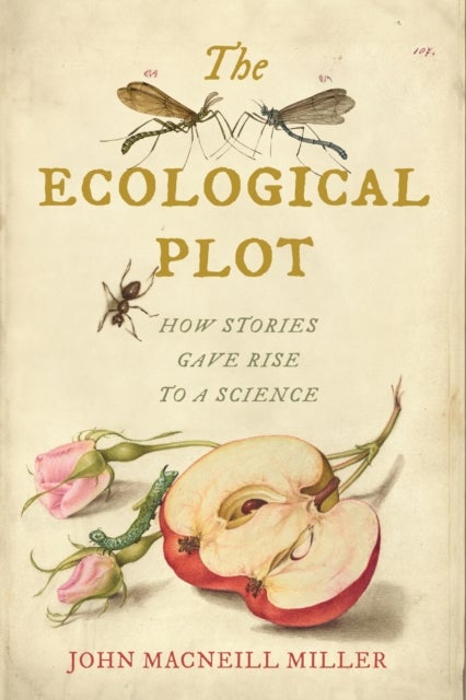 The Ecological Plot - How Stories Gave Rise to a Science