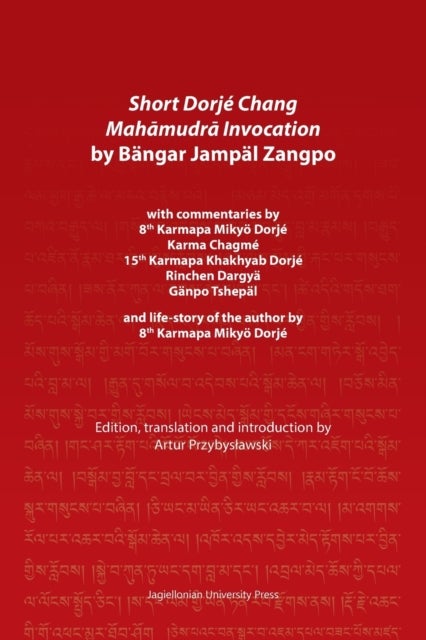 Short Dorje Chang Mahamudra Invocation by Bangar Jampal Zangpo ¿ commentaries by 8th Karmapa Mikyo D