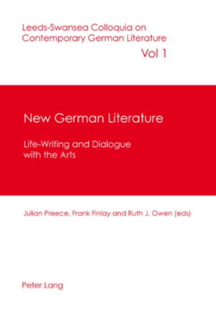 New German Literature - Life-writing and Dialogue with the Arts