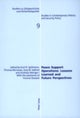 Peace Support Operations: Lessons Learned and Future Perspectives