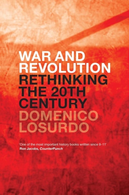 War and Revolution - Rethinking the Twentieth Century