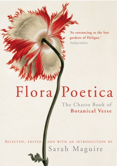 Flora Poetica - The Chatto Book of Botanical Verse