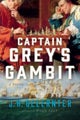 Captain Grey's Gambit