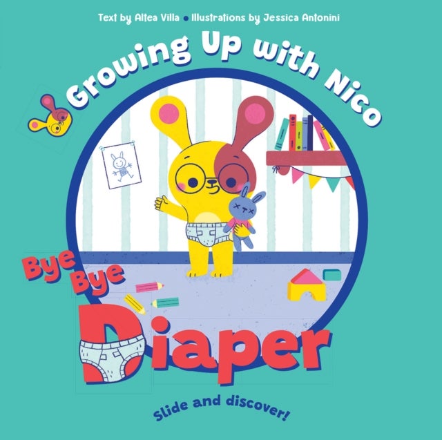 Bye Bye Diaper - Slide and Discover!