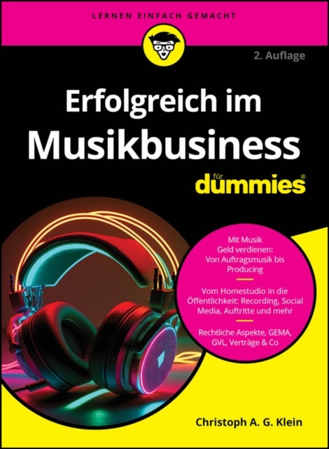 Erfolgreich im Musikbusiness fur Dummies