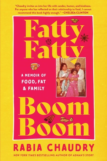 Fatty Fatty Boom Boom - A Memoir of Food, Fat, and Family