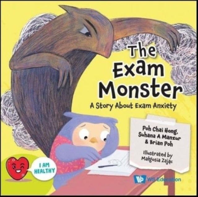 The Exam Monster: A Story About Exam Anxiety