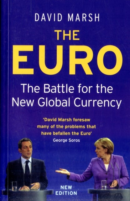 The Euro - The Battle for the New Global Currency