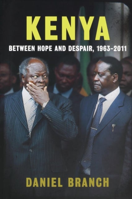 Kenya - Between Hope and Despair, 1963-2011