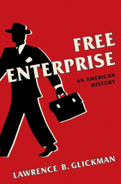 Free Enterprise - An American History
