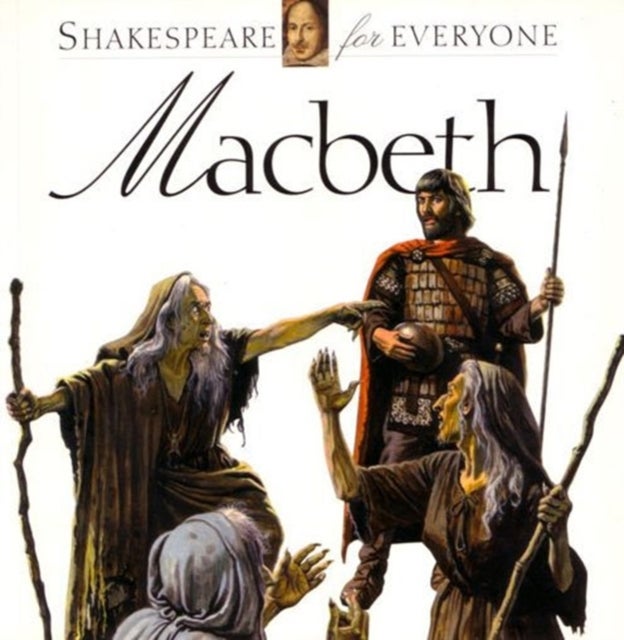Macbeth - Shakespeare for Everyone