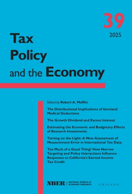 Tax Policy and the Economy, Volume 39