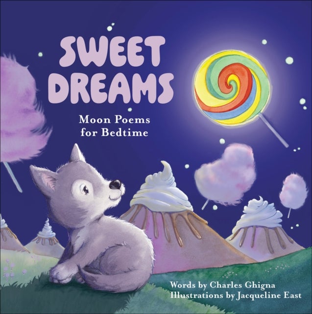 Sweet Dreams - Moon Poems for Bedtime