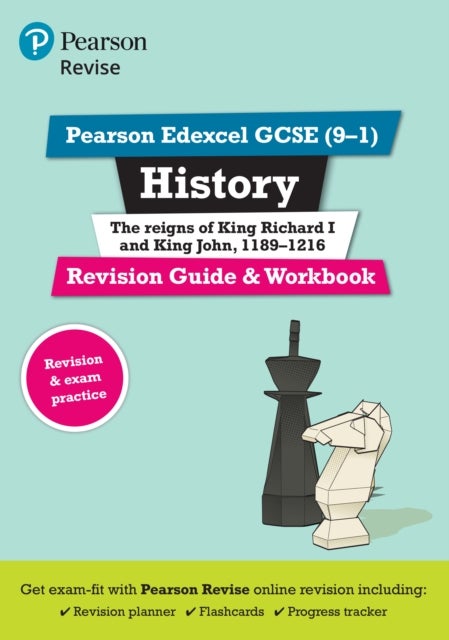 Pearson REVISE Edexcel GCSE History King Richard I and King John Revision Guide and Workbook incl. online revision - for 2025 exams