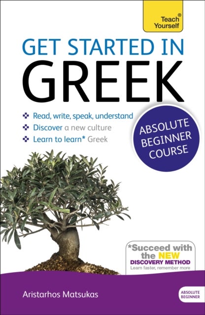 Get Started in Beginner's Greek: Teach Yourself - (Book and audio support)