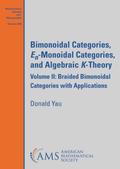 Bimonoidal Categories, $E_n$-Monoidal Categories, and Algebraic $K$-Theory - Volume II: Braided Bimonoidal Categories with Applications