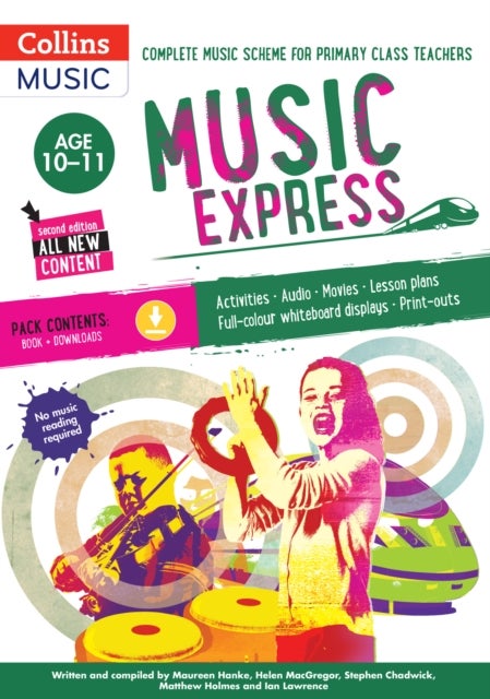 Music Express: Age 10-11 (Book + Download) - Complete Music Scheme for Primary Class Teachers