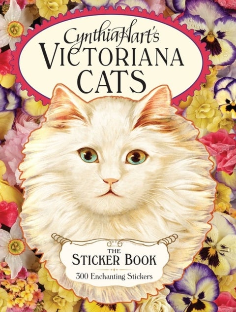 Cynthia Hart's Victoriana Cats: The Sticker Book - 300 Enchanting Stickers