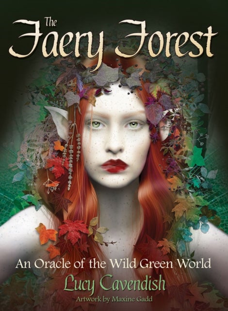 The Faery Forest - An Oracle of the Wild Green World