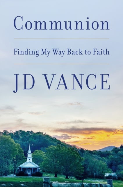 Communion - Finding My Way Back to Faith
