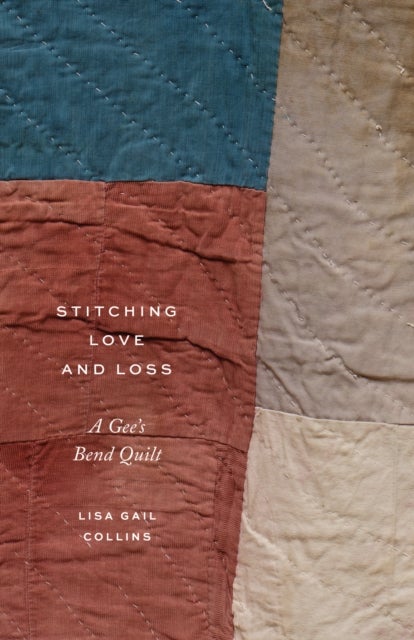 Stitching Love and Loss - A Gee's Bend Quilt